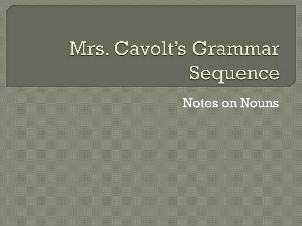 notes on nouns