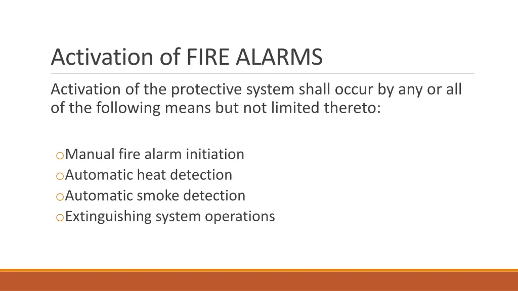 activation of fire alarms