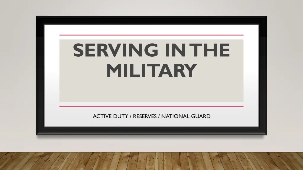serving in the military