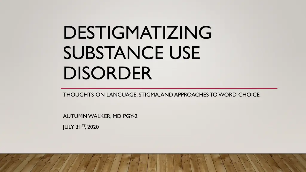 destigmatizing substance use disorder