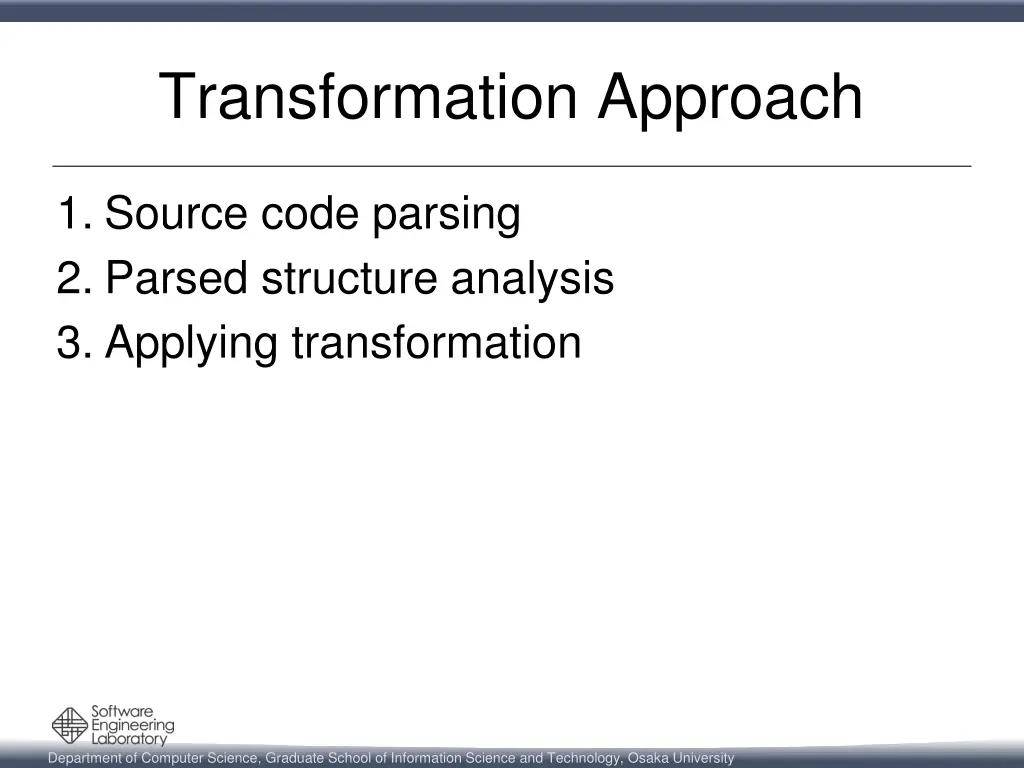 transformation approach