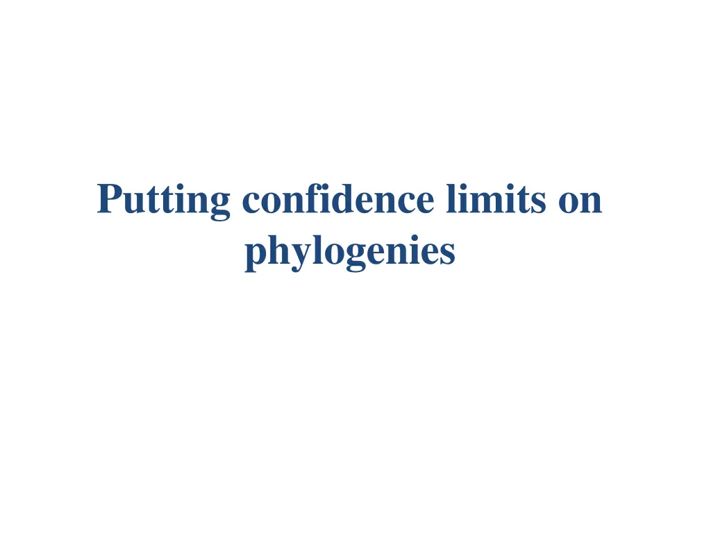 putting confidence limits on phylogenies