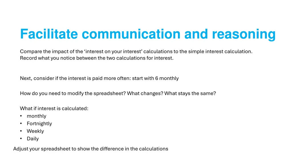 facilitate communication and reasoning