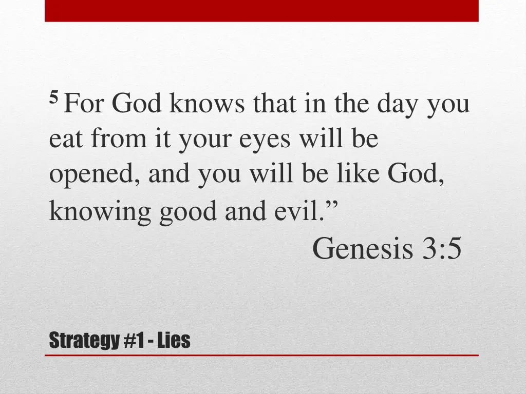 5 for god knows that in the day you eat from
