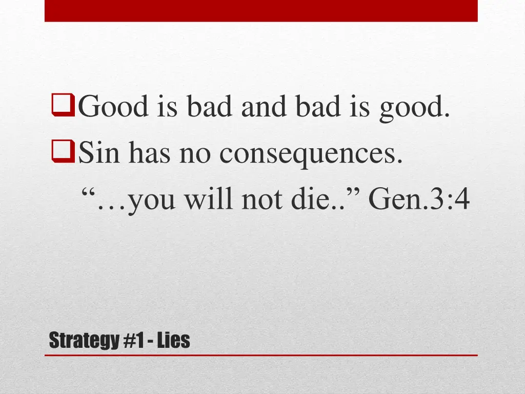good is bad and bad is good