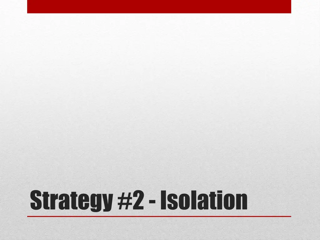 strategy 2 isolation