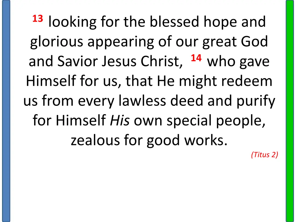 13 looking for the blessed hope and glorious