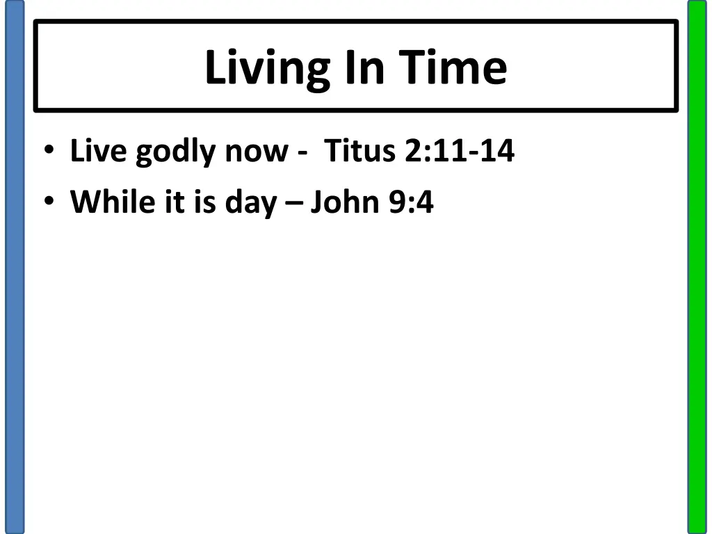 living in time 1