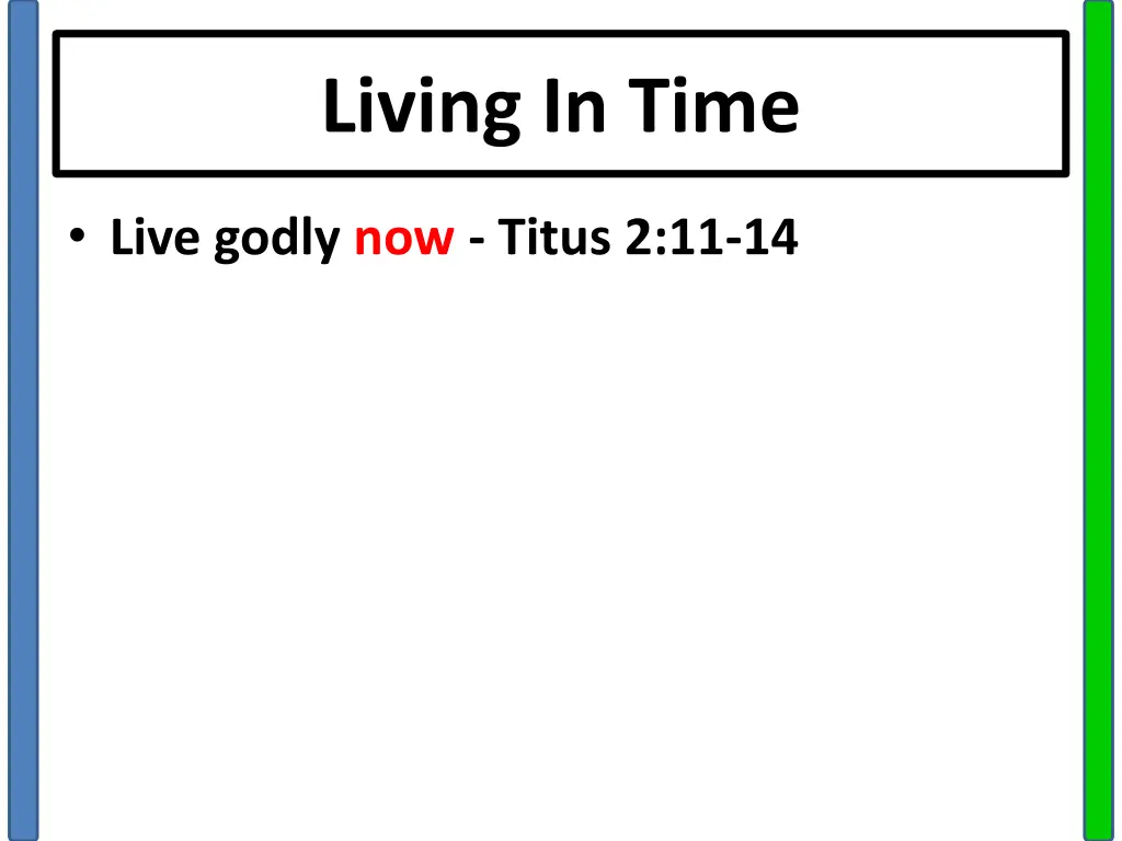 living in time