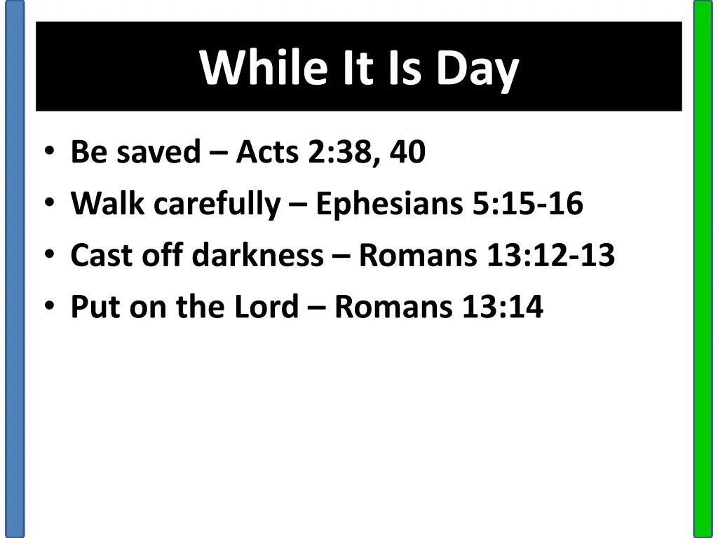 while it is day 3