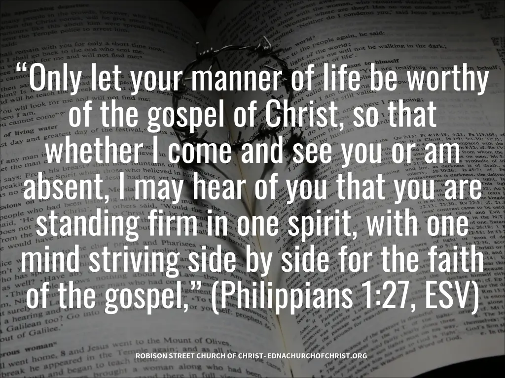only let your manner of life be worthy