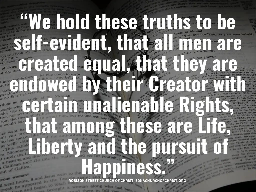 we hold these truths to be self evident that