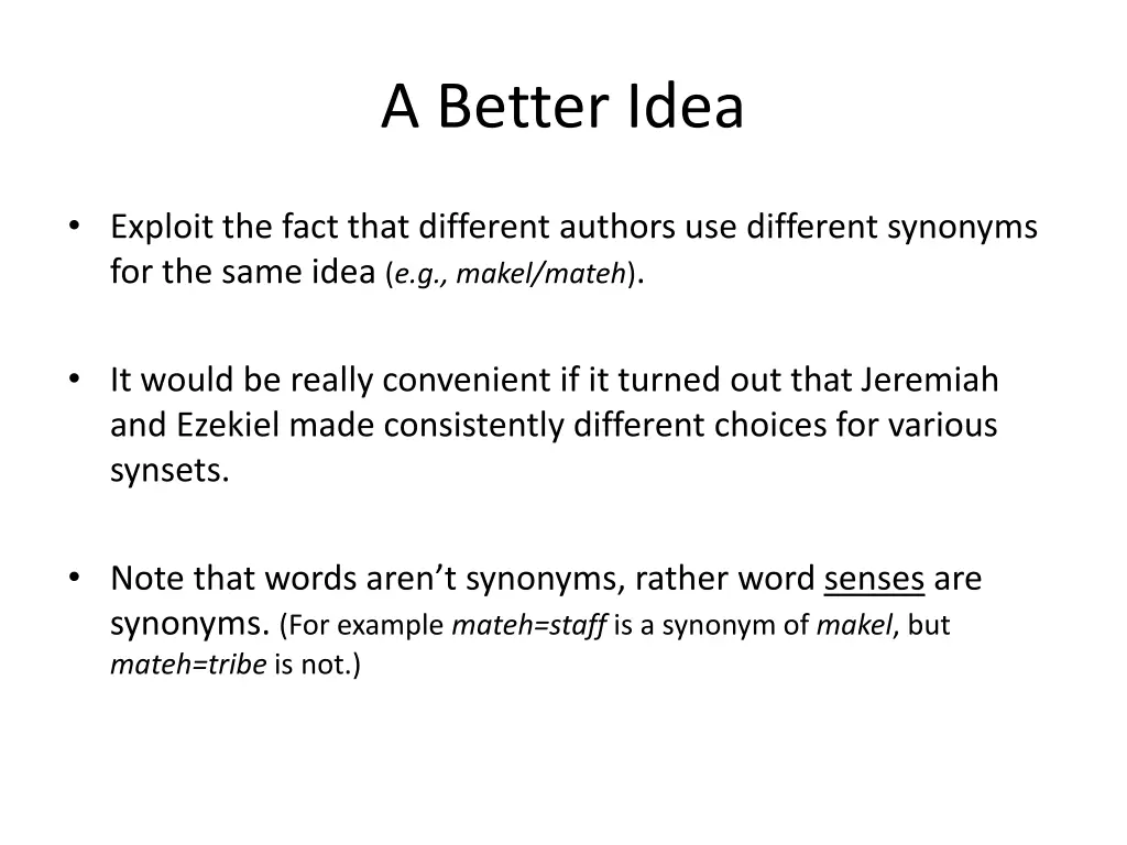 a better idea