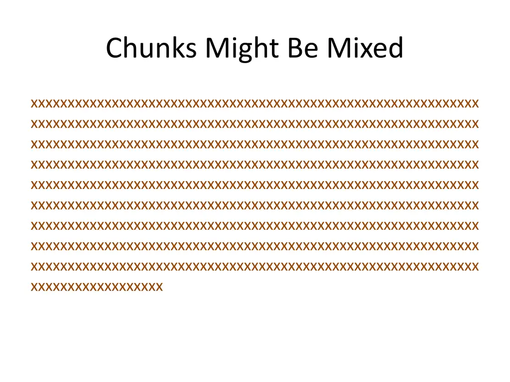 chunks might be mixed 1