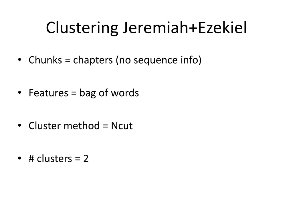 clustering jeremiah ezekiel