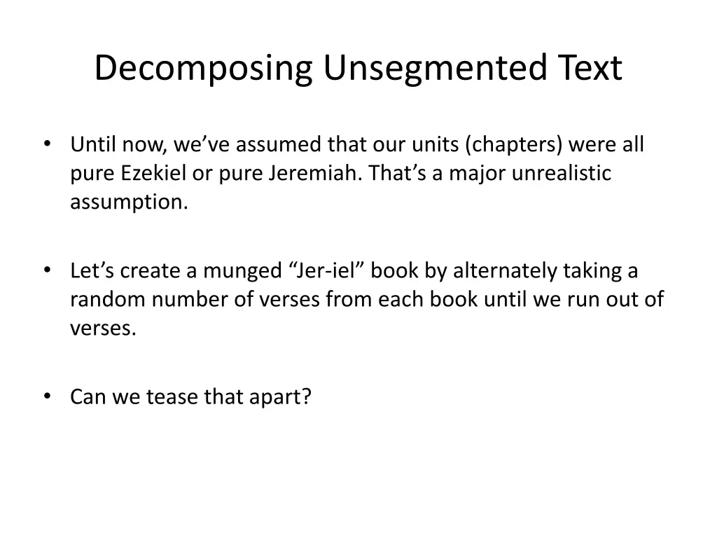 decomposing unsegmented text