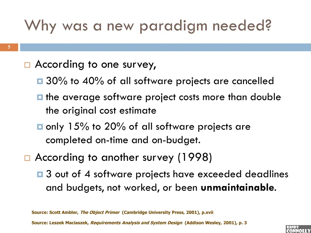 why was a new paradigm needed
