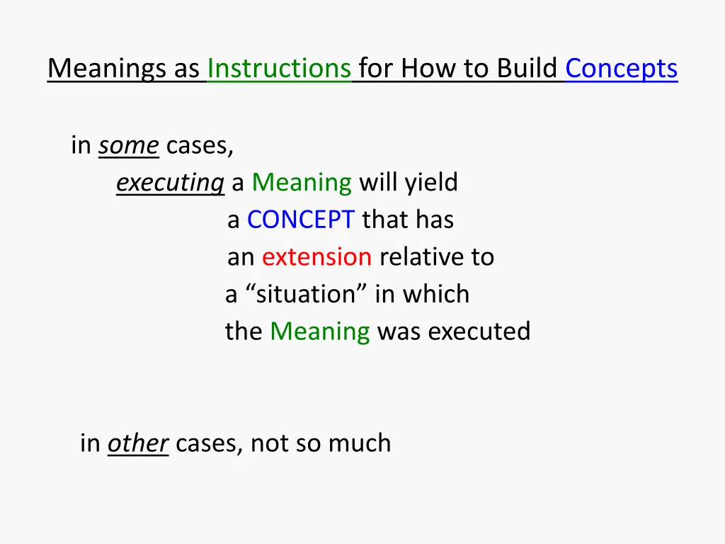 meanings as instructions for how to build concepts 4