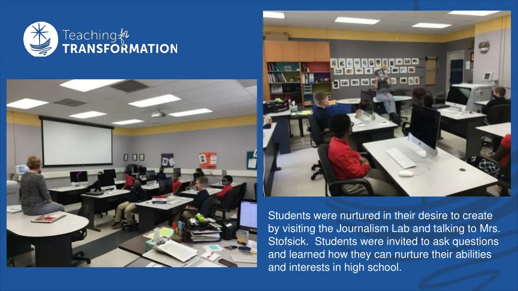 students were nurtured in their desire to create