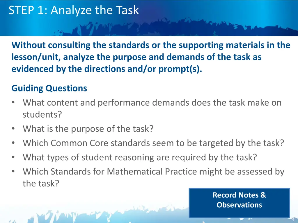 step 1 analyze the task 1