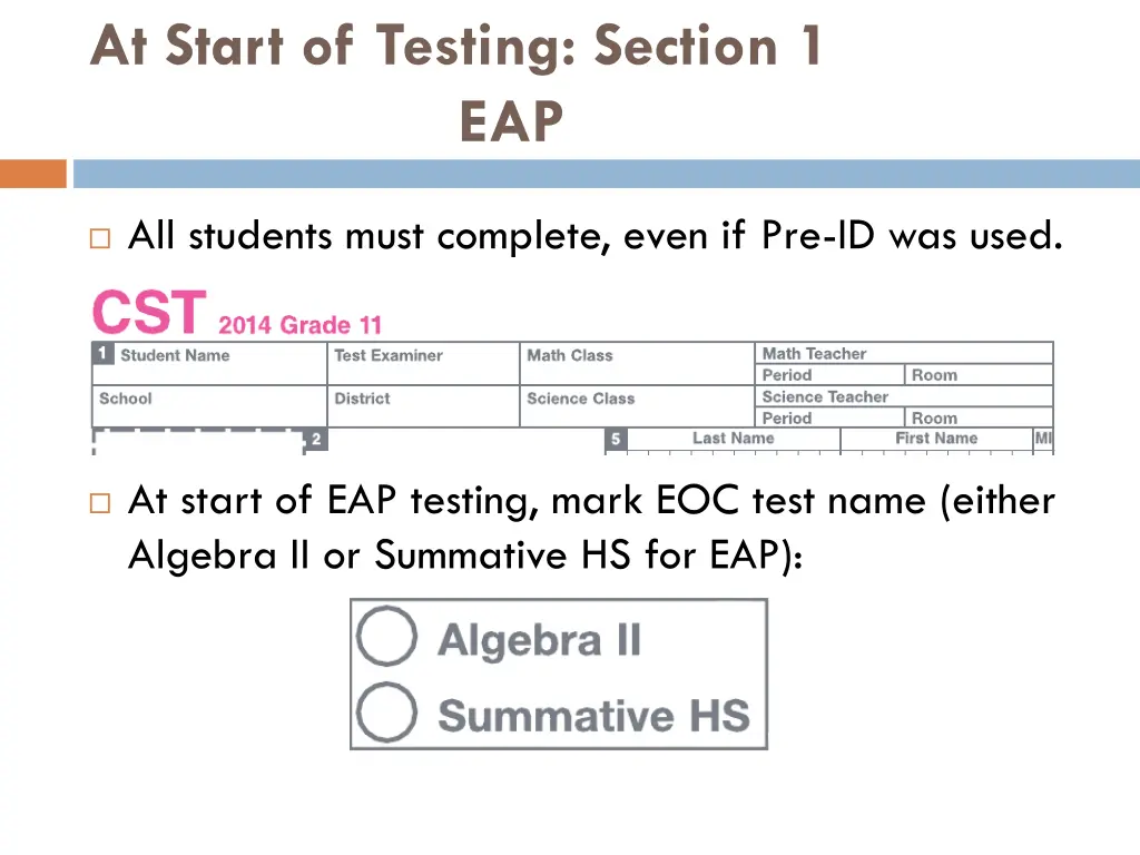 at start of testing section 1 eap