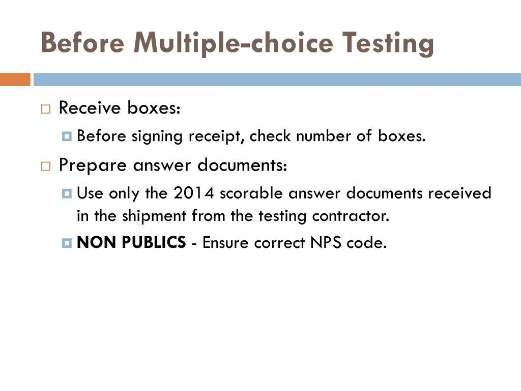 before multiple choice testing