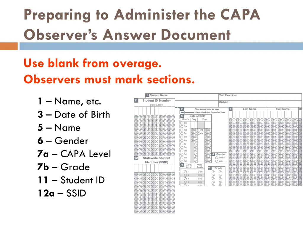 preparing to administer the capa observer