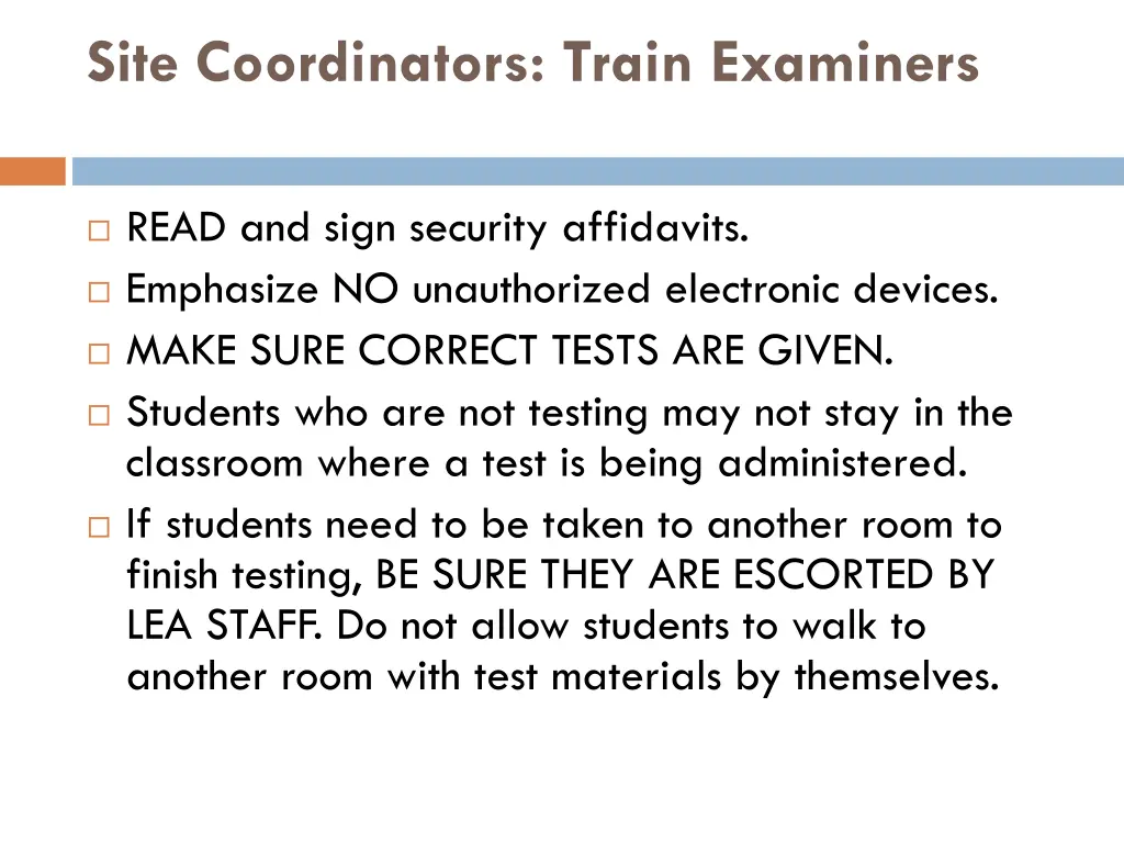 site coordinators train examiners