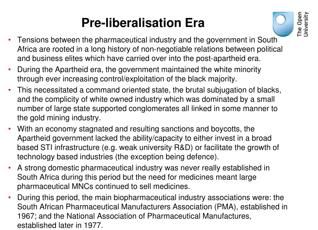 pre liberalisation era