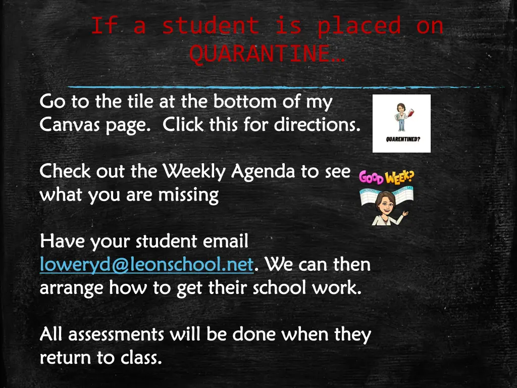 if a student is placed on quarantine