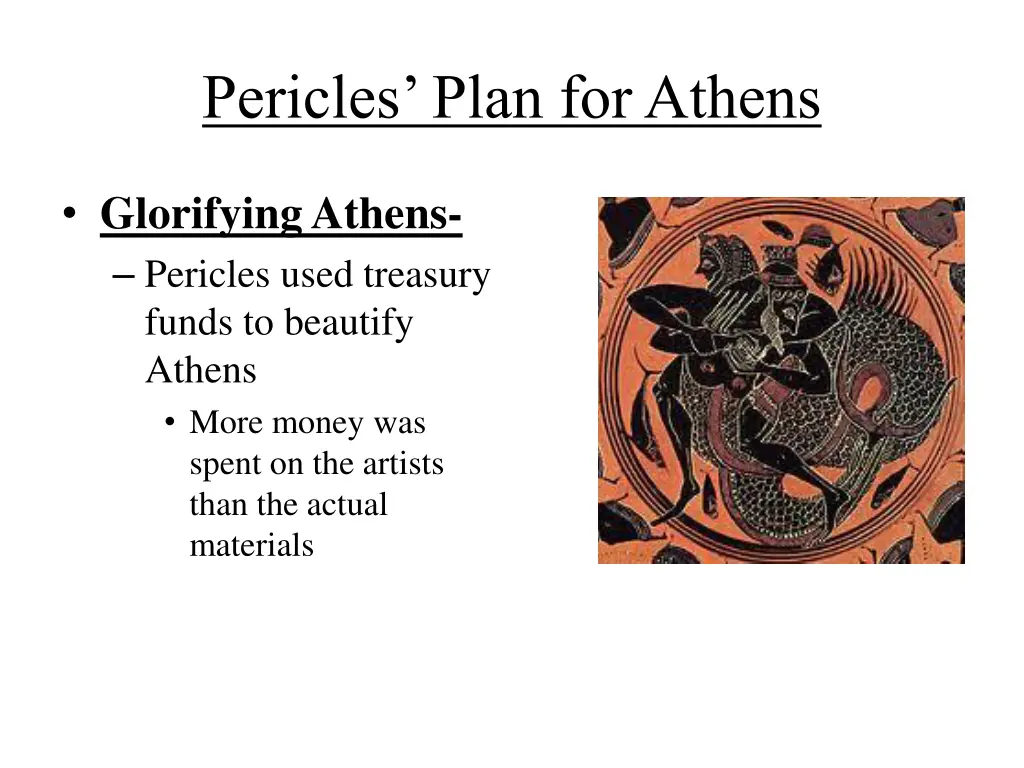 pericles plan for athens 4