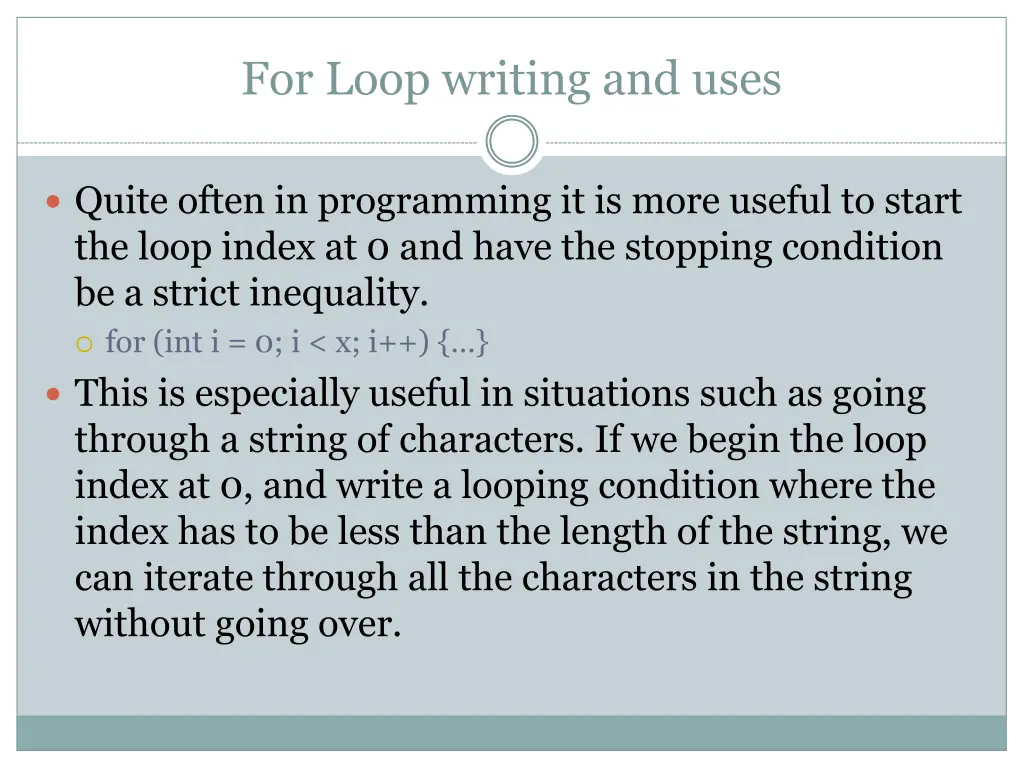for loop writing and uses
