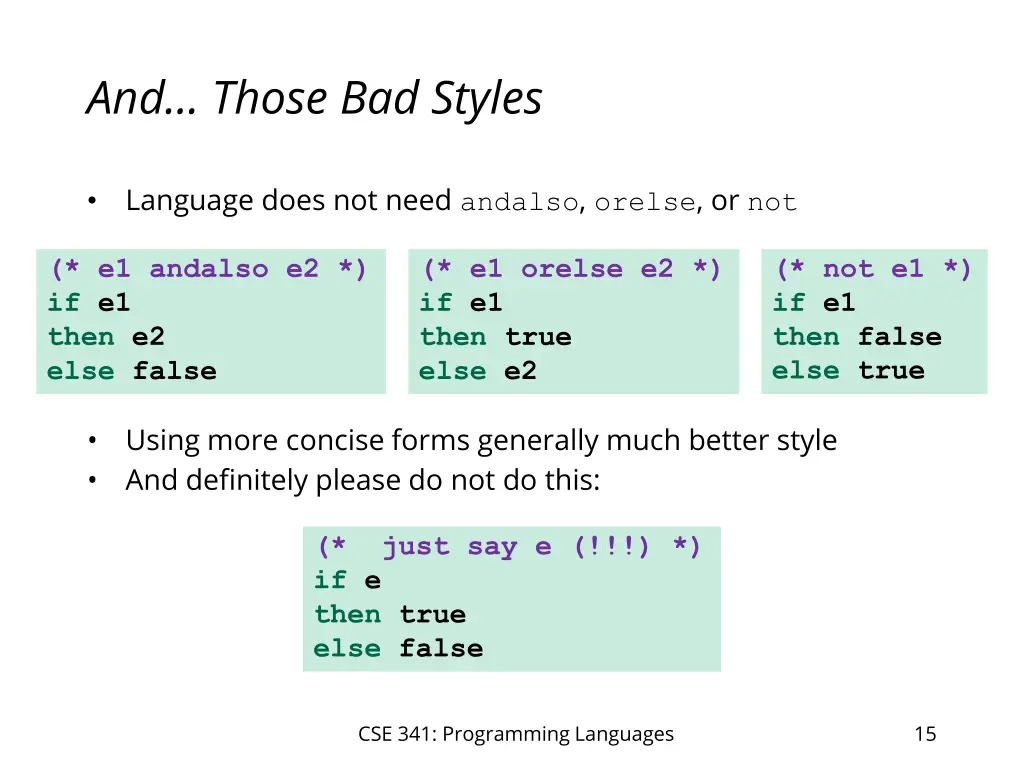 and those bad styles