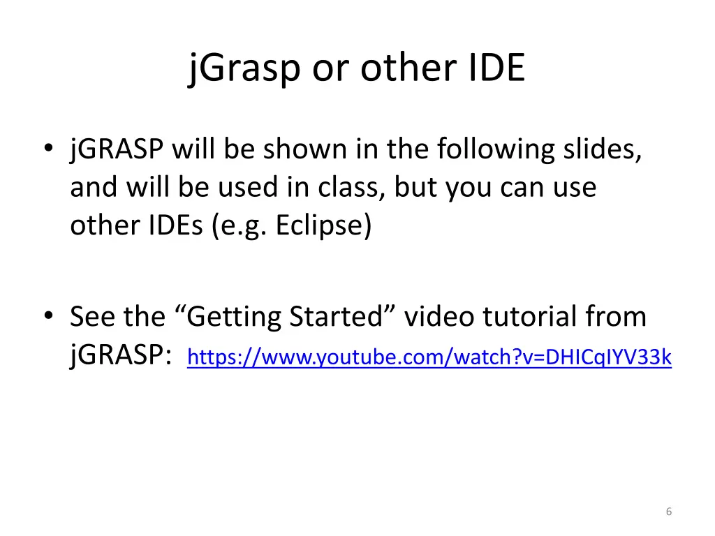 jgrasp or other ide