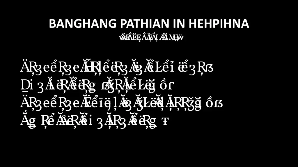 banghang pathian in hehpihna bi akna late