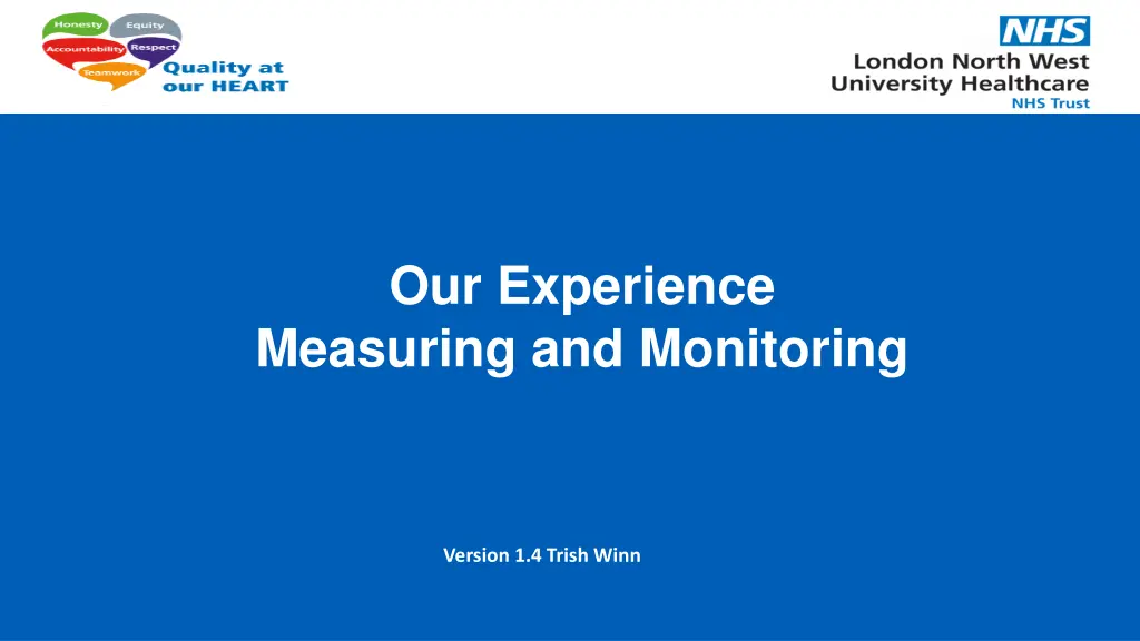 our experience measuring and monitoring