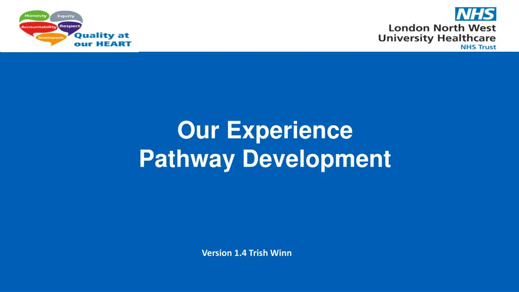 our experience pathway development