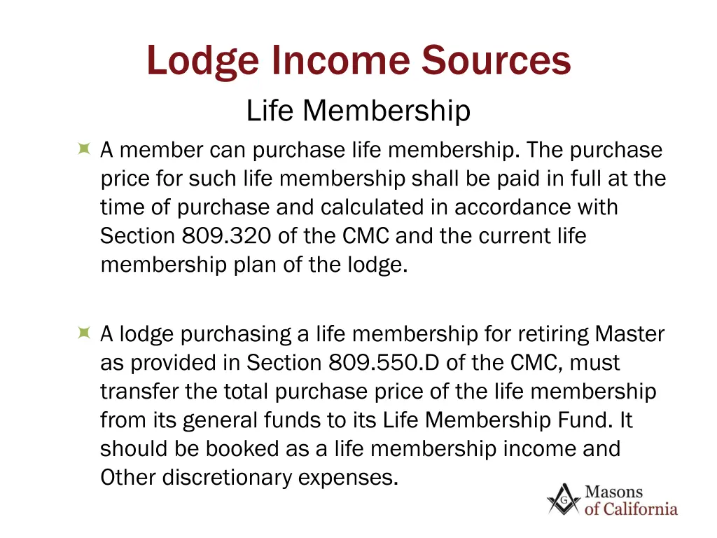lodge income sources life membership a member