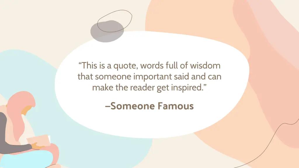 this is a quote words full of wisdom that someone