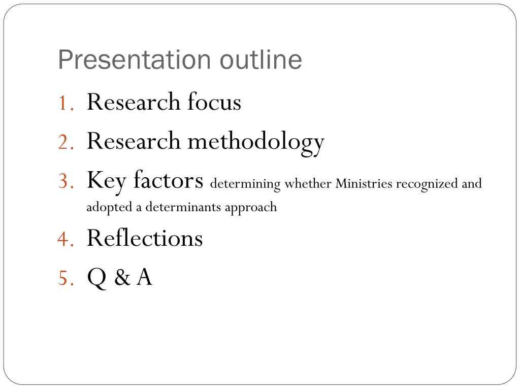 presentation outline 1 research focus 2 research