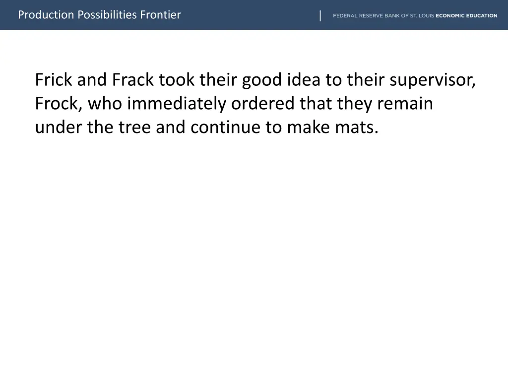 production possibilities frontier 17
