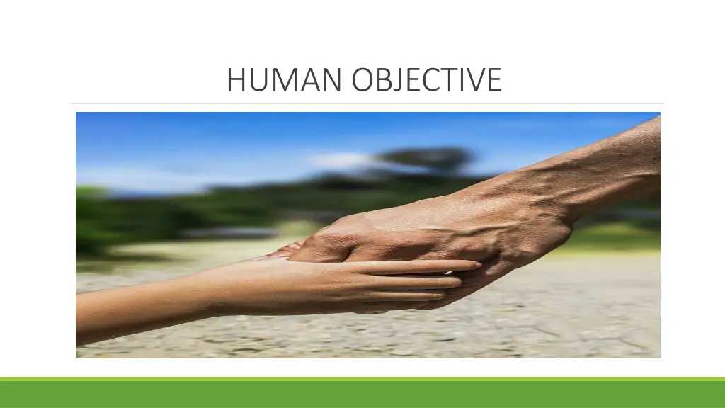 human objective