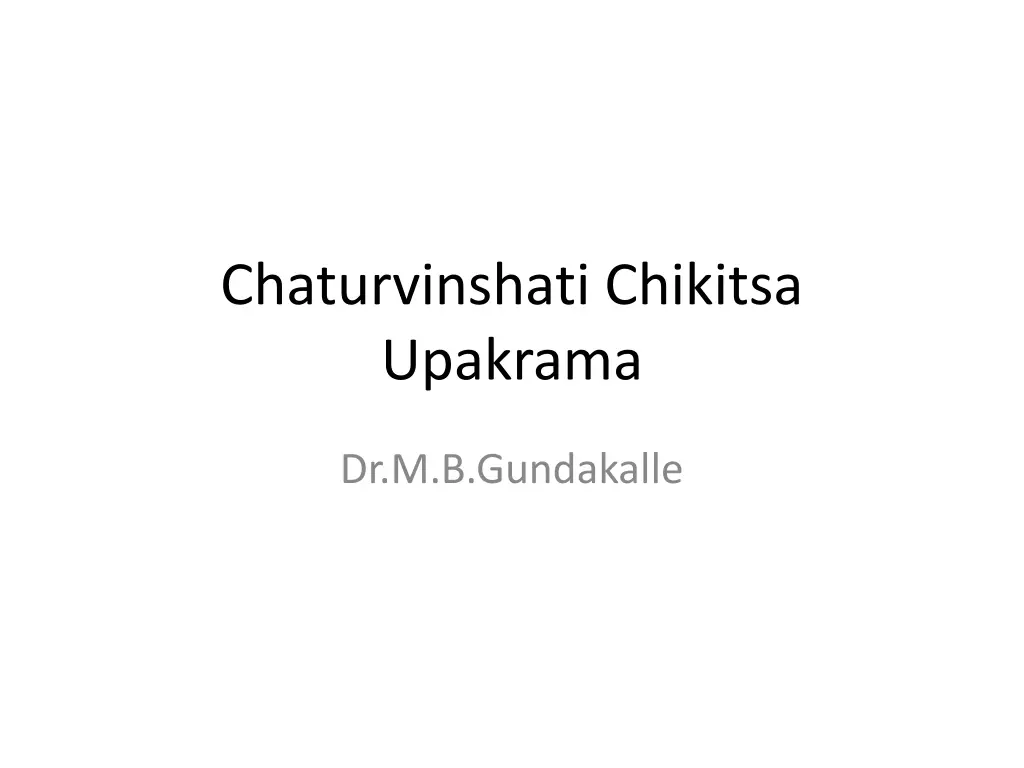 chaturvinshati chikitsa upakrama