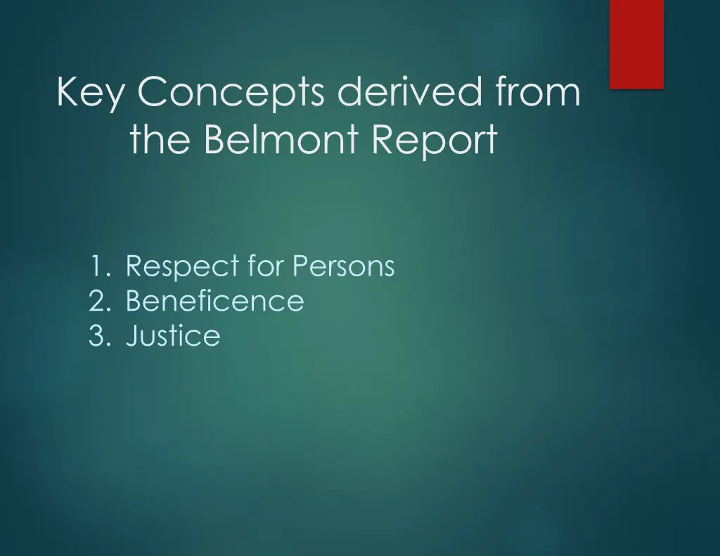 key concepts derived from the belmont report
