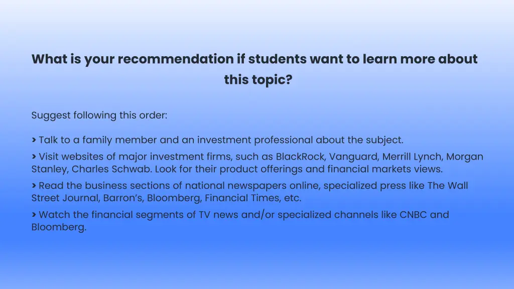 what is your recommendation if students want