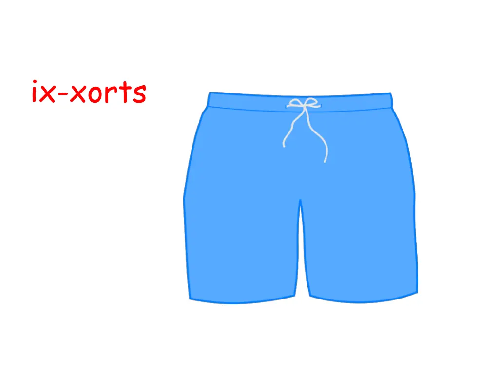 ix xorts
