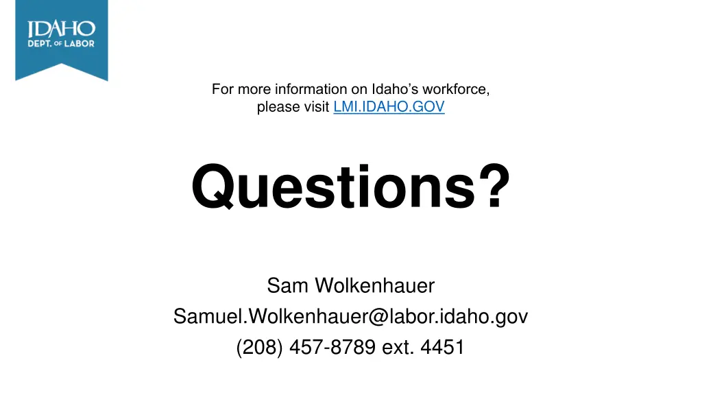 for more information on idaho s workforce please