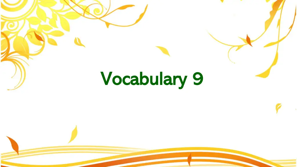 vocabulary 9 vocabulary 9