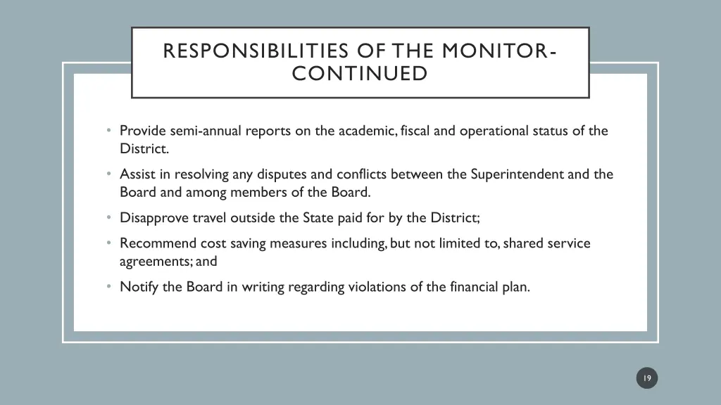 responsibilities of the monitor continued