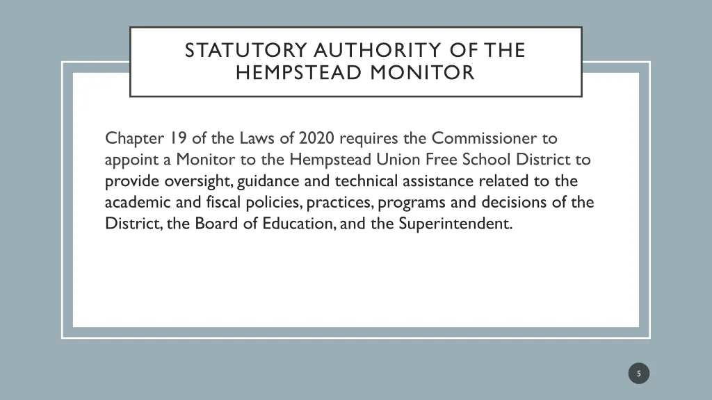 statutory authority of the hempstead monitor